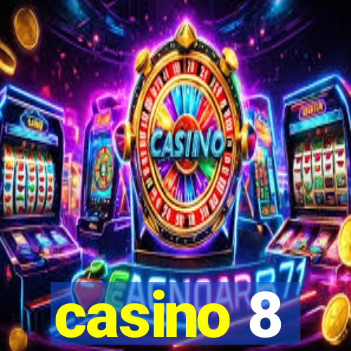 casino 8